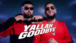 Summer Cem x Gringo - Yallah Goodbye