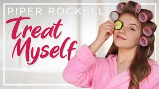 Piper Rockelle - Treat Myself (Official Video 2019)