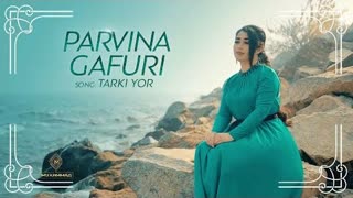Parvina Gafuri - Tarki yor (Official video 2019)